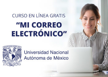 UNAM lanza curso gratuito “Mi Correo Electrónico”.