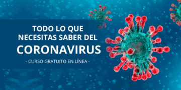 Todo lo que necesitas saber del CORONAVIRUS en un curso GRATUITO