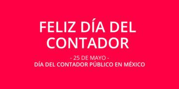 25 de Mayo: Día del Contador Público en México 2021