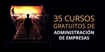 35 Cursos Gratuitos y en Línea para Administración de Empresas