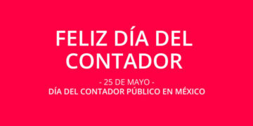 25 de Mayo: Día del Contador Público en México