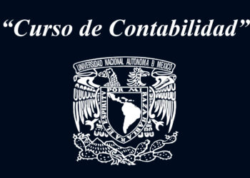 UNAM lanza curso de Contabilidad GRATIS y en línea