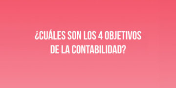 Objetivos de la Contabilidad: Fundamentos para la Gestión Financiera
