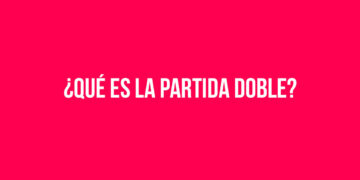¿Qué es la Partida Doble?