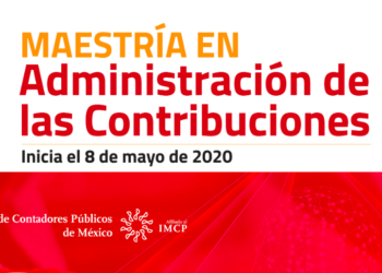 Cómo cursar la Maestría en Administración de Contribuciones en México