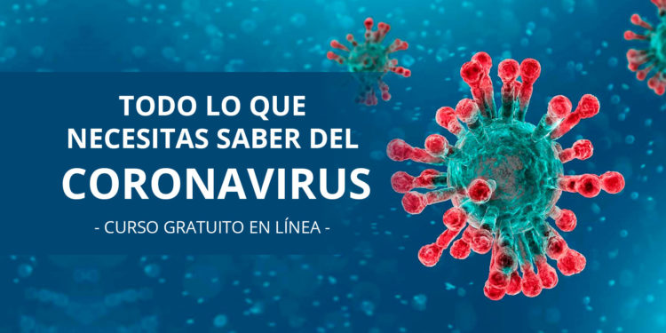 Todo lo que necesitas saber del CORONAVIRUS en un curso GRATUITO