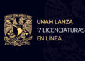 Excelente noticia: UNAM lanza 17 licenciaturas en línea.