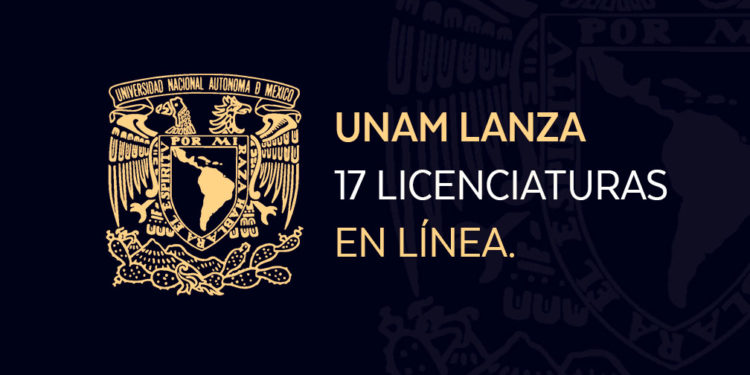 Excelente noticia: UNAM lanza 17 licenciaturas en línea.