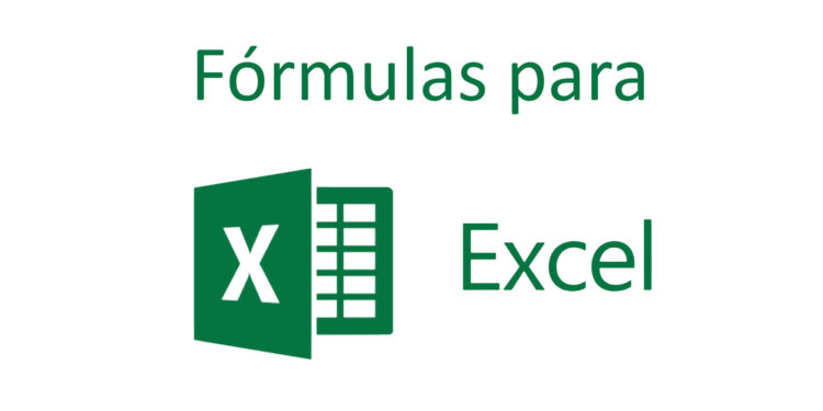 Fórmulas de Excel que debes conocer