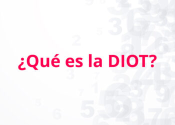 DIOT: Registro de operaciones fiscales en México