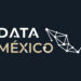 Data México: Acceso Abierto a la Información