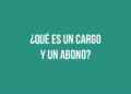 Guía Práctica de Contabilidad: Cargo y Abono