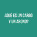 Guía Práctica de Contabilidad: Cargo y Abono