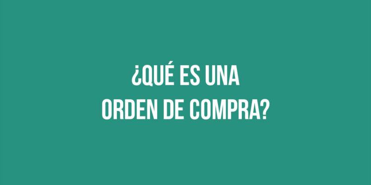 Órdenes de Compra en Excel: Paso a Paso